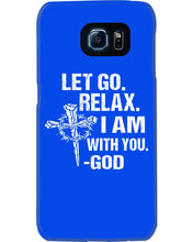 Load image into Gallery viewer, Let You Relax I Am With You Gray Background Phone case
