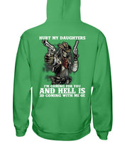 Load image into Gallery viewer, I'm Coming For You And Hell Is Coming With Me Hoodie
