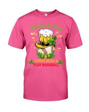 Load image into Gallery viewer, Baseball Drink Beer Day St Patrick's Day Gift For Baseball Lovers Guys Tee
