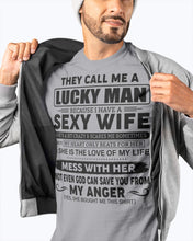 Load image into Gallery viewer, Gift For Husband I Have A Sexy Wife Guys Tee
