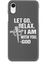 Load image into Gallery viewer, Let You Relax I Am With You Gray Background Phone case
