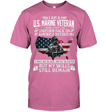 Load image into Gallery viewer, I Am A US Marine Veteran If America Needed Me Gift Guys Tee
