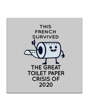 Load image into Gallery viewer, French Survived The Great Toilet Paper Crisis Of 2020 For Personalized Nation Gift Coaster
