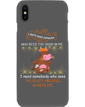 Load image into Gallery viewer, Cow I Need Somebody Who Sees The Crazy And Still Wants Me Phone case
