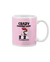 Load image into Gallery viewer, Crazy Chicken Lady 2020 Quarantined Gift For Chicken Lovers Mug
