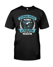 Load image into Gallery viewer, Disease Virus Ruined My Scuba Diving Season For Sport Lovers Guys Tee
