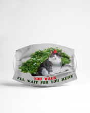 Load image into Gallery viewer, Cat Wait For You Here Gift For Cat Lovers Cloth Face Mask
