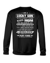 Load image into Gallery viewer, Gift For Son Who Raised By A Freaking Awesome July Mom She's A Bit Crazy Sweatshirt
