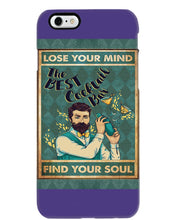 Load image into Gallery viewer, Lose Your Mind Find Your Soul Gift For Bartender Phone case
