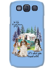 Load image into Gallery viewer, Cavalier King It's Who You Travel With Gift For Dog Lovers Phone case
