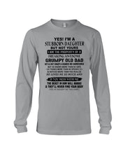 Load image into Gallery viewer, I'm A Stuborn Daughter But Not Yours I Am The Property Of a Freaking Awesome Unisex Long Sleeve
