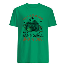 Load image into Gallery viewer, All I Need IS Love And A Camera And A Dog Gift For Dog Lovers Guys Tee
