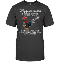 Load image into Gallery viewer, I Need Coffee A Nap A Vacation Duct Tape Hope And A Showel Guys Tee
