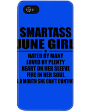 Load image into Gallery viewer, Birthday Gift For Smartass June GirlHeart On Her Sleeve Phone case
