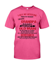 Load image into Gallery viewer, I Get My Attitude From My Freakin' Awesome Grandpa Who Was Born In October Guys Tee

