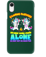 Load image into Gallery viewer, Camping Partners Because Going Crazy Alone Is Just Not As Much Fun Phone case
