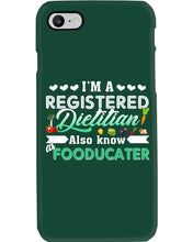 Load image into Gallery viewer, I'm A Registered Dietitian Also Know Fooducater Trending Phone case
