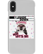 Load image into Gallery viewer, Boston Upside Down Now Let's Be Gift For Dog Lovers Phone case
