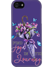Load image into Gallery viewer, Butterflies Find Joy In The Journey Gift For Daughter Phone case
