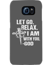 Load image into Gallery viewer, Let You Relax I Am With You Gray Background Phone case
