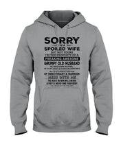 Load image into Gallery viewer, I’m A Spoiled Wife But Not Yours Grumpy Old Husband Was Born In April Hoodie
