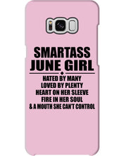 Load image into Gallery viewer, Birthday Gift For Smartass June GirlHeart On Her Sleeve Phone case
