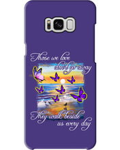 Load image into Gallery viewer, Butterfly Sunset On Beach Those We Love Don't Go Away Gift For Lover Phone case

