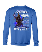 Load image into Gallery viewer, I Was Born In October My Scars Tell Me A Story Birthday Gift Sweatshirt
