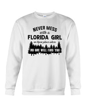 Load image into Gallery viewer, Gift For Florida Girl No One Will Find You Sweatshirt
