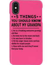 Load image into Gallery viewer, 5 Things You Should Know About My October      Grandpa For Birthday Gift Phone case
