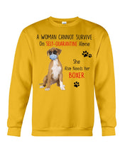 Load image into Gallery viewer, A Woman Can't Survive On Self-quarantine Alone Also Needs Boxer Sweatshirt
