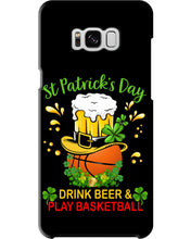 Load image into Gallery viewer, Basketball Drink Beer St Patrick's Day Gift For Basketball Lovers Phone case
