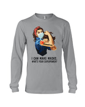 Load image into Gallery viewer, I Can Make Surgical Disposable What's Your Superpower Trending Unisex Long Sleeve
