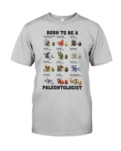 Load image into Gallery viewer, Born To Be Paleontologist Custom Design Gift For Kids Guys Tee
