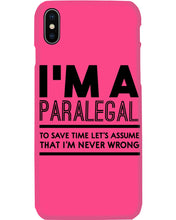Load image into Gallery viewer, I'm A Paralegal   Special Unique  Custom Design Phone case
