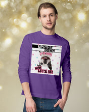 Load image into Gallery viewer, Boston Upside Down Now Let's Be Gift For Dog Lovers Unisex Long Sleeve
