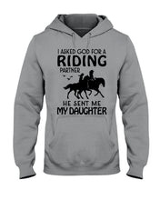 Load image into Gallery viewer, I Asked God For A Riding Partner He Sent Me My Daughter Trending Hoodie

