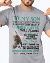 Load image into Gallery viewer, Look Right Beside You Eagle Mom Gift For Son Guys Tee
