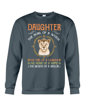 Load image into Gallery viewer, Daughter The Soul Of Witch The Fire Of Lioness Sweatshirt
