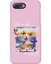 Load image into Gallery viewer, Butterfly Sunset On Beach Those We Love Don't Go Away Gift For Lover Phone case
