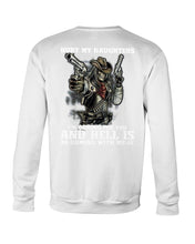 Load image into Gallery viewer, I'm Coming For You And Hell Is Coming With Me Sweatshirt
