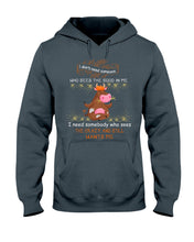 Load image into Gallery viewer, Cow I Need Somebody Who Sees The Crazy And Still Wants Me Hoodie
