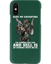 Load image into Gallery viewer, I'm Coming For You And Hell Is Coming With Me Phone case
