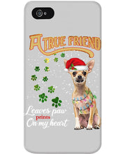 Load image into Gallery viewer, A True Friend Loves Paws On My Heart Gift For Dog Lovers Phone case
