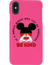 Load image into Gallery viewer, In A World Where You Can Be Anything Be Kind Gift For Mickey Lovers Phone case
