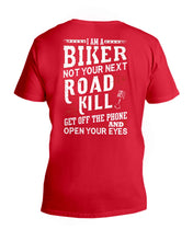 Load image into Gallery viewer, I'm A Biker Not your Next Road Kill Gift For Biker Guys V-Neck
