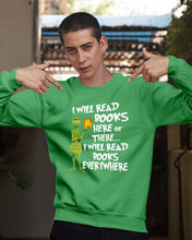 Load image into Gallery viewer, I’ll Read Book Everywhere Great Gift For Book Lovers Sweatshirt
