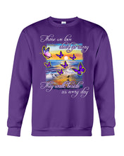 Load image into Gallery viewer, Butterfly Sunset On Beach Those We Love Don't Go Away Gift For Lover Sweatshirt
