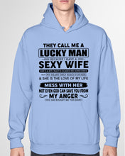 Load image into Gallery viewer, Gift For Husband I Have A Sexy Wife Hoodie

