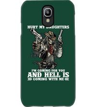 Load image into Gallery viewer, I'm Coming For You And Hell Is Coming With Me Phone case
